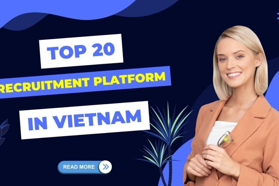 Best Recruitment Agencies in Vietnam